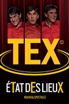 Tex dans Etat des Lieux - Espace Carpeaux