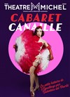 Cabaret Canaille - Théâtre Michel