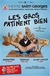 Les gros patinent bien - Théâtre Saint Georges