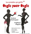 Ongle pour ongle - Théâtre de la Violette