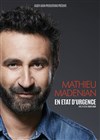 Mathieu Madénian dans En état d'urgence - Altigone