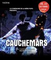Cauchemars - Théâtre El Duende