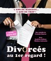Divorcés au 1er regard ! - La comédie de Marseille (anciennement Le Quai du Rire)