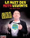 Jean Paul Dix dans La nuit des mots vivants - Théâtre Le Bout
