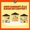 Mini market - La Dame de Canton