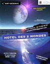 Hôtel des deux mondes - Acte 2 Théâtre