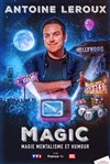 Antoine Leroux dans Magic - La Compagnie du Café-Théâtre - Grande Salle