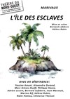 L'île des esclaves - Théâtre du Nord-Ouest