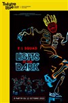 Lights in the dark | par E.L Squad - Le Théâtre Libre
