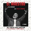 El maestro - Au Vieux Balancier