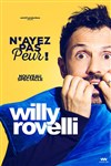Willy Rovelli dans N'ayez pas peur - La Compagnie du Café-Théâtre - Grande Salle