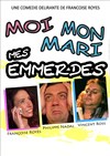 Moi, mon mari, mes emmerdes - Kursaal
