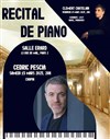 Cédric Pescia : Récital de piano - Salle Érard