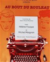 Au bout du rouleau - Salle Maurice Michel