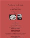 Thérèse d'Ávila et Jean de la Croix, Cantique à deux voix - Théâtre du Nord-Ouest