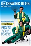 Les Chevaliers du Fiel dans Municipaux 2.0 - Folies Bergère