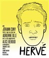 Hervé - Théâtre des 2 galeries