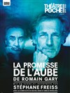 La promesse de l'aube - Théâtre de Poche Montparnasse - Le Poche