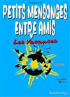 Petits mensonges entre amis : les vacances - Théâtre Le Palace salle 2
