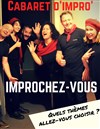 Cabaret des Improchez-Vous - Maison Colucci