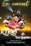 Kiko et les Gypsies - Palais de la Méditerranée