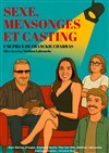 Sexe, mensonges et casting - La comédie de Marseille (anciennement Le Quai du Rire)