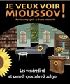 Je veux voir Mioussov ! - Carré Belle-Feuille Club