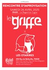 Rencontre d'Improvisation : Le Griffe vs Les Otarires - Studio Le Regard du Cygne