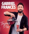 Gabriel Francès dans Toujours plus - Le Solo