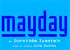 MayDay - Théâtre National de la Colline - Grand Théâtre