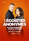 Les Egoïstes Anonymes - Comédie Le Mans