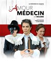 L'amour médecin - Théâtre Gérard Philipe Meaux