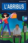 L'abribus - La Comédie des Suds