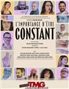 L'importance d'être constant - Théâtre Montmartre Galabru