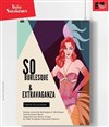 So Burlesque - Théâtre des Salinières
