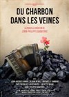 Du charbon dans les veines - Théâtre Jacques Prévert