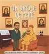 Un drôle de père - Salle du Bocage