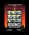 Boxons jusqu'à n'en plus pouvoir - Comédie Le Mans