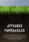 Joyeuses Funérailles ! - Théâtre Divadlo