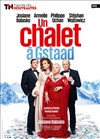 Un chalet à Gstaad - Théâtre des Nouveautés