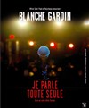 Blanche Gardin dans Je parle toute seule - La Nouvelle Seine