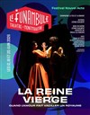 La reine vierge - Le Funambule Montmartre