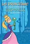 La princesse qui voulait devenir une grenouille (et vice versa) - La Comédie du Mas