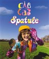 Cab Cab dans Spatule - La Compagnie du Café-Théâtre - Petite salle