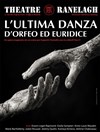 L'ultima danza d'Orfeo ed Euridice - Théâtre le Ranelagh
