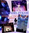 Marc Adryan & Co : Revival 70's 80's Acte II - La Comédie des Suds