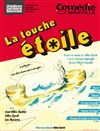 La touche étoile - Comédie Bastille