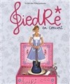 GiedRé en concert - Le Troyes Fois Plus