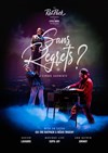 Affiche de Sans regrets ?