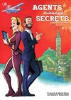 Agents doublement secrets - Théâtre de la Cité